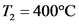 T, = 400°C
