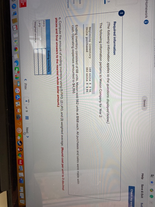 Homework 6 Saved Help Save & Exit Sub Check my work Required information (The following information applies to the questions