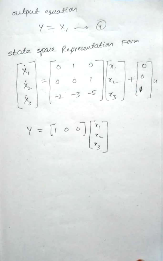 output equation Y = X, - @ state space Representation FoVm y = [100]