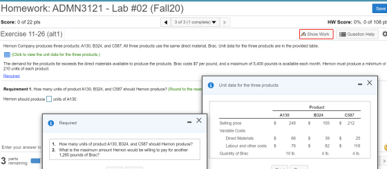 Homework: ADMN3121 - Lab #02 (Fall20) Save Score: 0 of 22 pts 3 of 3 (1 complete) HW Score: 0%, 0 of 108 pt Exercise 11-26 (a