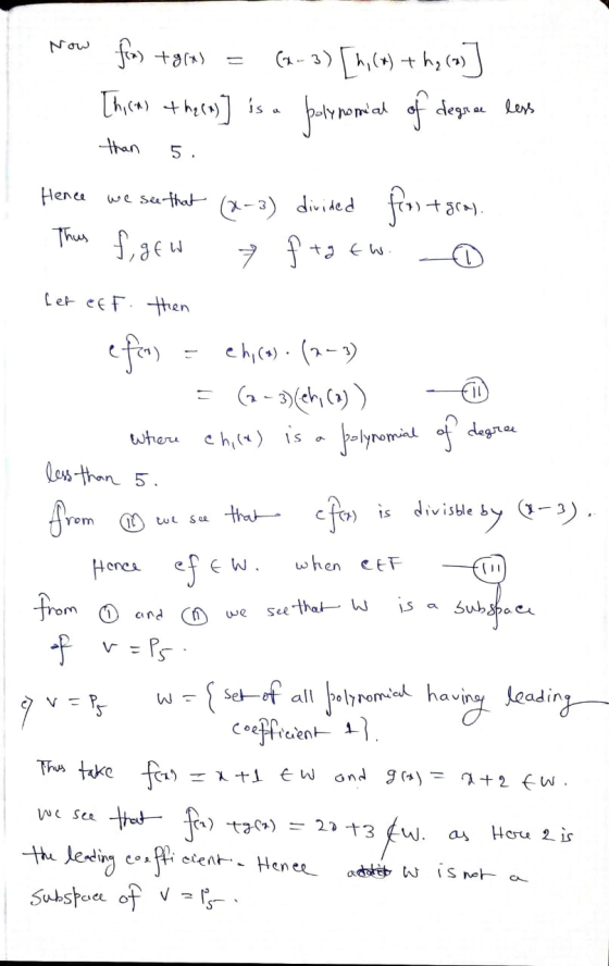 Now Now fees +9(x) = (2-3) [hi(*) the cas] Chicas thecw] is a folynomial of degree less than 5. Hence we see that (x-3) divid
