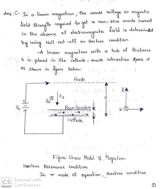 . by using Ans: C. In a linear magnetron, the anode voltage or magnetic field strength required to get a non- zero anode Curr