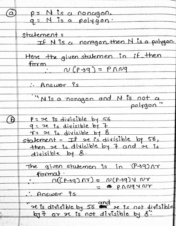 a pe Nis a nonugon. q= N is a polygon. statement : of N is a nonagon, then N is a polygon. Here the given statemen in it then