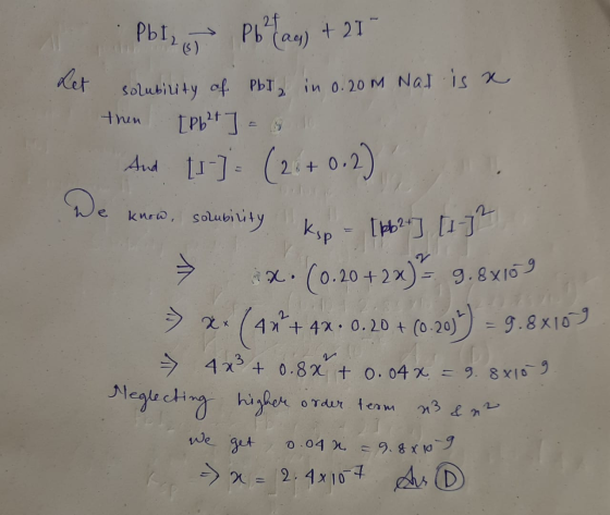 Pb Izol Let then Pb?faq) + 21 solubility of Phi, in 0.20 m Nal is a [Pb2+] = And [s] (21+ 0.2) De know, solubility * X. (0.20