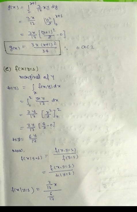 gixs = pt 2 ny dy = [texy?-o] gex) = 3x (x+1) 27 o(XC2 34 (e) fexly=1) marginal of Y heys = I fear y dx = g sxy dx - (2) 3414
