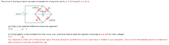 The circuit in the figure below has been connected for a long time. Let R1 = 7.60 Ω and R2 = 3.6011. 1.00 Ω RI 1.00 10.0 V R2