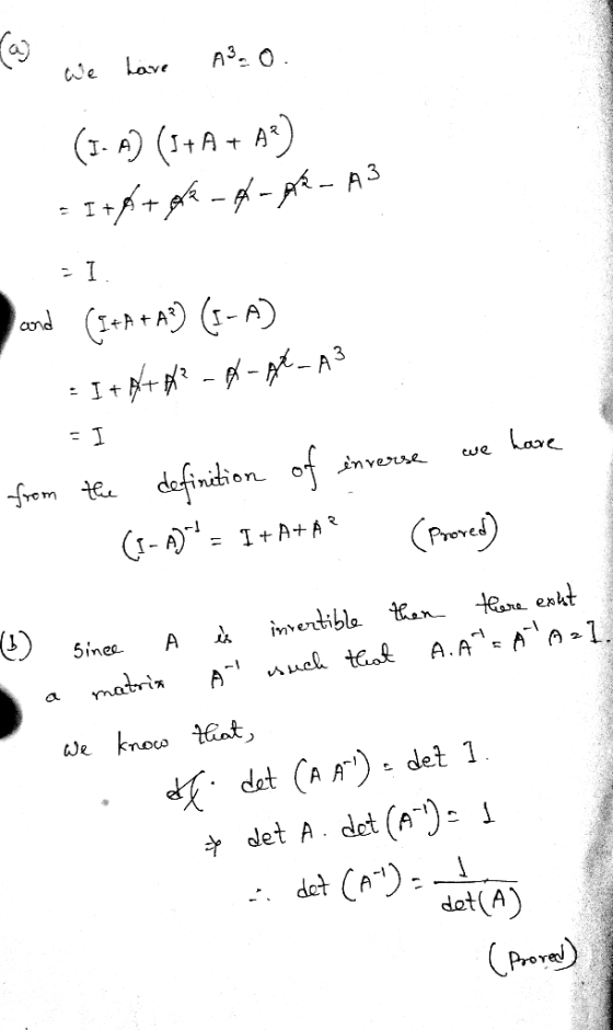 w we have Aso (1. A) (5+ A + A2) a I + A+ pk-A-AR-A3 I. and (I+A+A) (5-A) I+A+A? -A- AT-A3 from the definition of inverse we