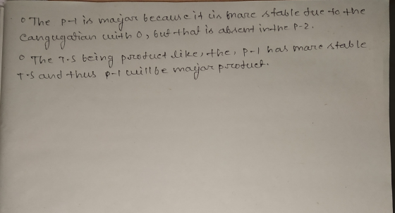 o The pris majar because it is fnare stable due to the Cangugalian with o, but that is absent in the P-2. o The Tos being pro