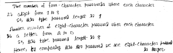 The number of four - Character panauonds Where each character La adigit from 1 to 8 So, the type password length n 1 Analter