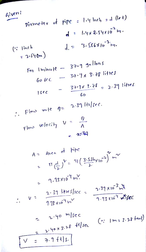 Giveni (i Diameter of pipe = loy Inch 21 (161) d. 164x8.5vviom. linch de 3.586x109 m. = 2.54cm) For 1 minute - 39.9 gallons