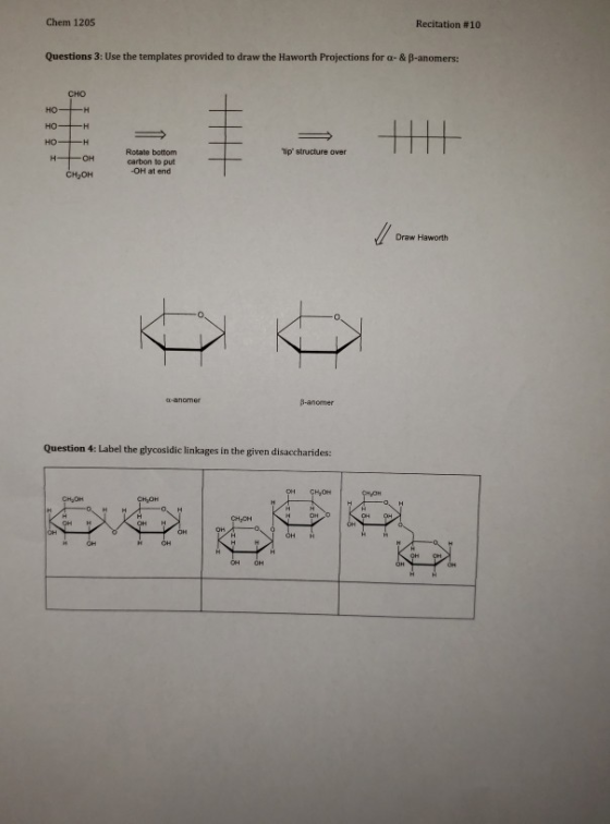Chem 1205 Recitation #10 Questions 3: Use the templates provided to draw the Haworth Projections for a- & B-anomers: HOH но -