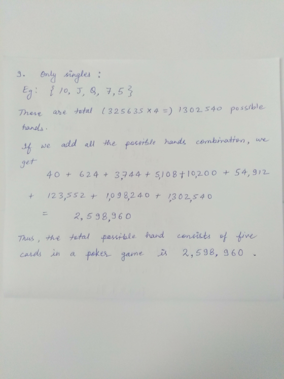 singles: There are tetal (325635x4 302 540 possible hanols f ve add all he pacerble hands cembineathen, Je 40 + 624+3,744+510 8+10200+54,912 + 123,5 52 1,0 9 8,240 302,540 2, 5 98,960 Thus, the atal pessile hand ceniats tive caads in a fake- game ,云 2,598, g60