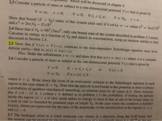ty which will be discussed in chapter 4 2.3 Consider a particle of mass m subject to a one-dimensional potential V(x) that is