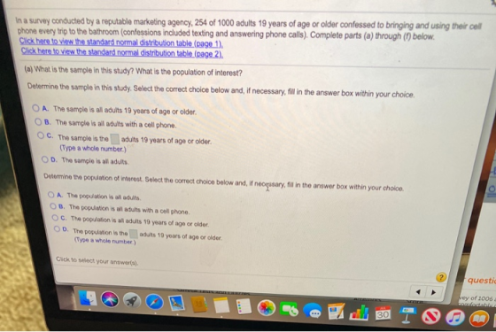 In a survey conducted by a reputable marketing agency, 254 of 1000 adults 19 years of age or older confessed to bringing and