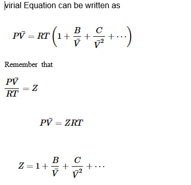 irial Equation can be written as B C Remember that PV RT PV ZRT. B C
