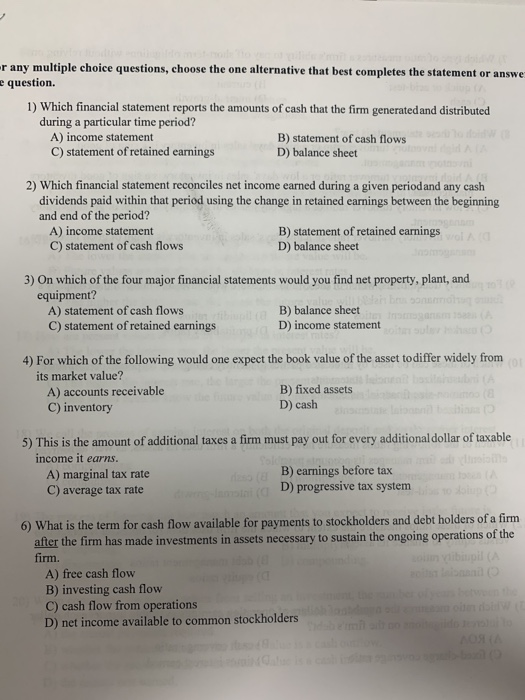 -r any multiple choice questions, choose the one alternative that best completes the statement or answe e question. 1) Which