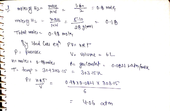 sų molensy H2= mame - lobo = 0.8 molę moleeg Hz - more - Silom = 0.18 - 28 g/mol Total molee = 0.98 moler By ideed. Cras eqh