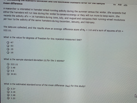 Standara deviatIon anu tne esumateu stdnuaru erTur 1or the samppie Aa Aa mean difference A researcher is interested in hamste