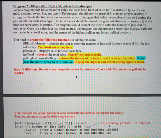 Program 2 <100 points>: Chips and Salsa (chipsSalsa.cpp) Write a program that lets a maker of chips and salsa keep track of s