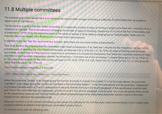 11.8 Multiple committees The eventual goal of this assignment is to compute the total number of ways of forming a collection