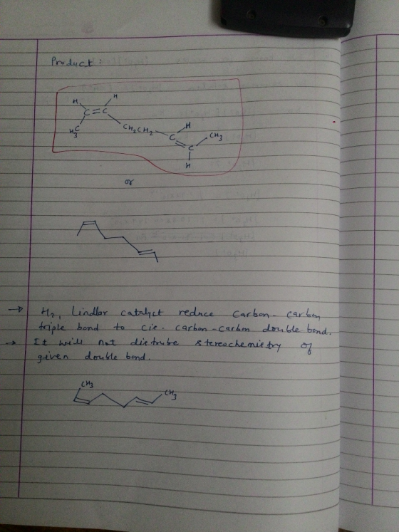 Prduct H C CH2CH CH3 H indlar catalyct taple bend It wiu redace Carban carb cie carban-Cacbn donble bond dis take to stereach