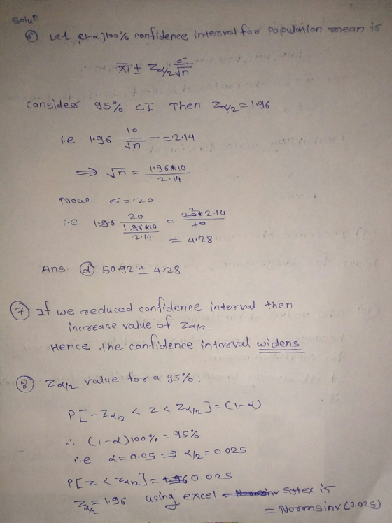 Solu C) Let ei-dy。0% c。nfidence inter ved far population mean 2-14 Jn 214 2 14 2.0 2-14-4:2呂 Ans 4 50.g2 4.23 ⑦st wemeduced c