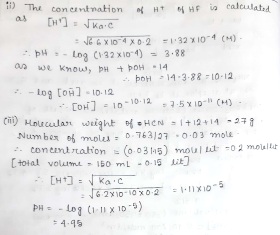 11) The concentration of Ht of HF is calculated as [ht] = √ka.c = 16.6 X 1024 x0.2 -132 x 10-4 (M) 2.DH = -log (1-32 X10-4) -