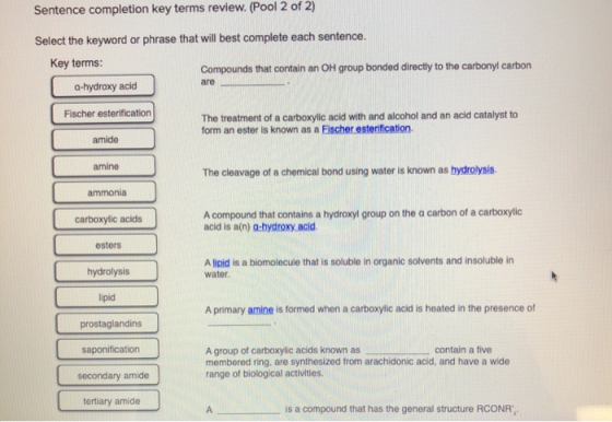Sentence completion key terms review. (Pool 2 of 2) Select the keyword or phrase that will best complete each sentence. Key t