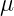 \large \mu