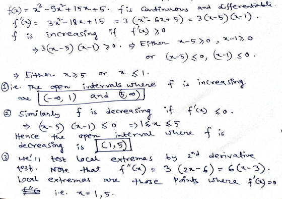 f(a) 7,0 f(x) = x² ga+15%+5. fis Continuous and differentiable. f(x) = 3 2 -18x + 15 = 3 (**-62+5) = 3(2-5)(-1). f is incre