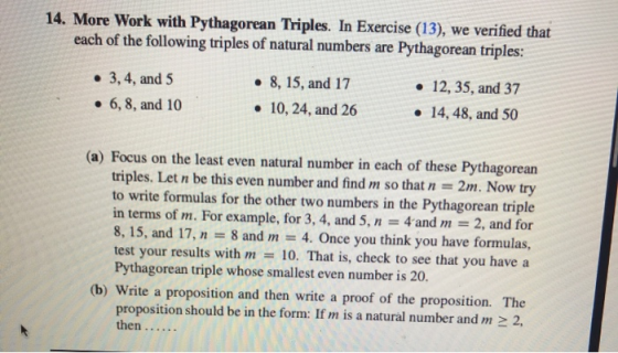 14. More Work with Pythagorean Triples. In Exercise (13), we verified that each of the following triples of natural numbers a