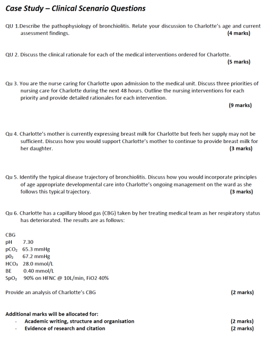 Case Study - Clinical Scenario Questions QU 1.Describe the pathophysiology of bronchiolitis. Relate your discussion to Charlo