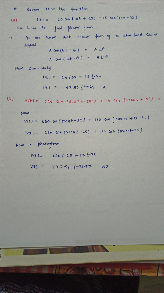 اله) We a we * Given that the function l(t) = 20 cos (10 t + 63) -15 Cool10t -42) have to fond phasor form A Icnow that phaso
