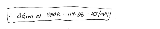 |: AGren at 350k = 119.56 kJ/mo)?