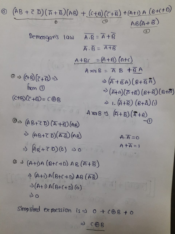 @ A.B = ÃtÃ AB + C D (Ā+B)(AB) + (C+B) (C+B) +(A+1) A (B+C+D) 0 @ AB(A+B) Demorgans law AB=Ā+B Ā.B = A+B A+BC = (A+B) (A+C
