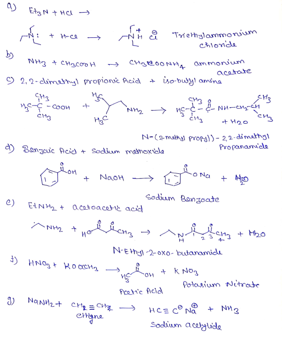 - EtzN THE rok + tice – Hoce & Triethalamonium chloride - NH3 + CH3COOH CHOROONHg ammonium O acetate Acid & iso-butyl amine 9