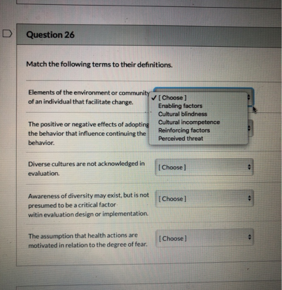 Question 26 Match the following terms to their definitions. Elements of the environment or community of an individual that fa
