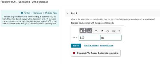 Problem 14.14-Enhanced - with Feedback Review | Constants | Periodic Table ▼ Part A The New England Merchants Bank Building i