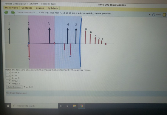 PHYS 202 (Spring 2020) Pantea Ghadakpour (Student - section: 022) Main Menu Contents Grades syllabus Course Contents >> ... >