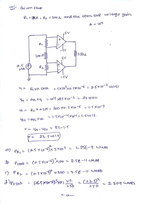 옐-Given that Rı-lko , R2 ะ 300 n, and the ORe-C00R voltage gain, 250JL MA SV c) PR 2 3. 5) 2. 20q urttS
