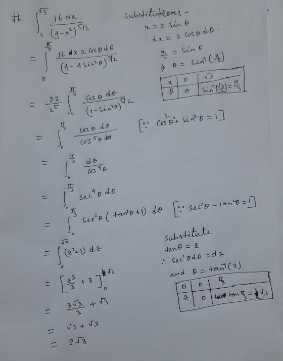 # substitutions - 16 da (4-x2) 5/2 0 x=2 sin o da= 2 Cosodo. 16 dx 2 los o do = sino (A - 4 sino] / o= sint (2) 0 n 32 Coso d