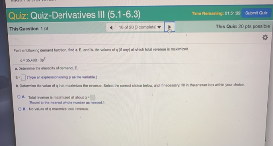 Quiz: Quiz-Derivatives III (5.1-6.3) Time Remaining: 01:51:09 Submit Quiz This Question: 1 pt 16 of 20 (0 completo) This Quiz