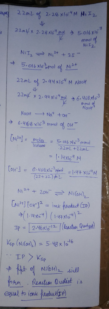 LIHAN 22mL of 2.28x10 4MM, Iz 22m4 x 2.26x104 mol 5.016810 mmol of NIIZ NII, Ni2+ + 21- → 5.016 xlo? hmol of Ni2+ 22mL of 2.9