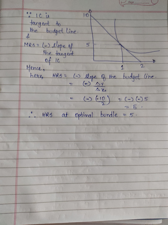 Page 10 oo lc is tangent to the budget line MRB = (- slope of the tangent of 16 1 2 Mence, here, MRS = (w slope of the budget