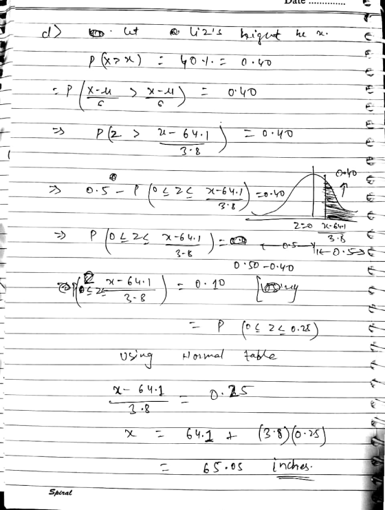 D LL .. I = d) o let a lias hight here. p@xx) 407.5 0.40 P(x-u > x-1) = 0.40 3 pſ2 > 2= 64.11 ) 30:40 2-64.1 3 -8 x os-llosz