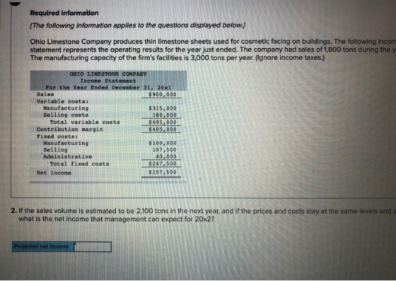 Required information (The following information applies to the questions displayed below.] Ohio Limestone Company produces th