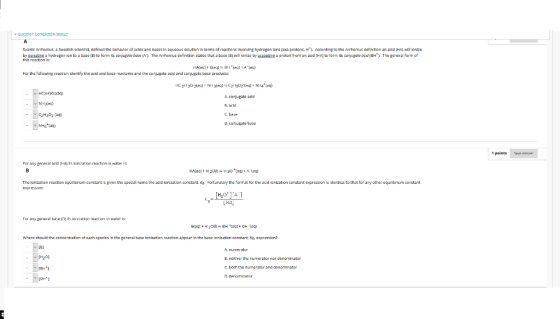 * Question Completion Status Svante Antonlus, a Swedish scientist, detined the behavior of acids and bases in aqueous solutio