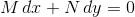 M\,dx+N\,dy=0