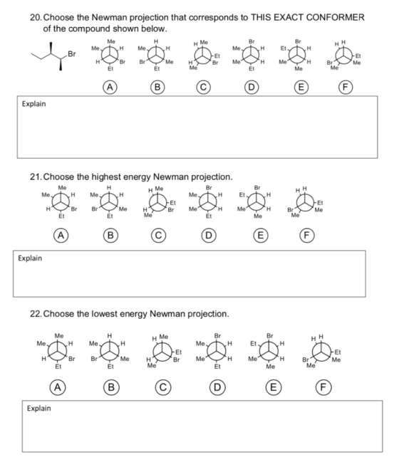 20. Choose the Newman projection that corresponds to THIS EXACT CONFORMER of the compound shown below. Me H HMe Br Br HH Me.
