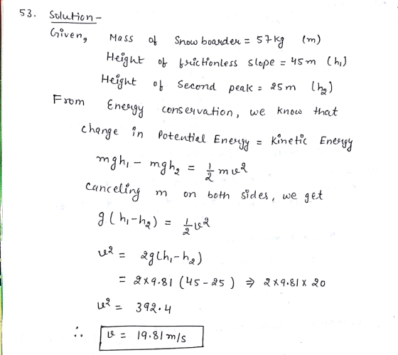 53. Soluhon- Civen Hei Heifht o Second peak tneg cons evation, we kno that change în Potential Enery= Kỉnetů Enesyy cancelir anc eliny m on both sides, we get set Ch-h) us= 392.